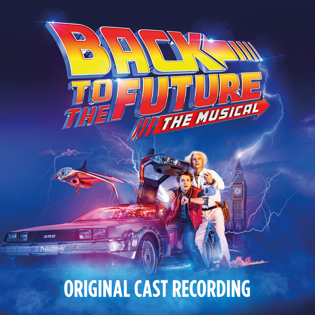 ORIGINAL CAST OF BACK TO THE FUTURE: THE MUSICAL - BACK TO THE FUTURE: THE MUSICAL ((CD))