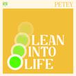 PETEY - LEAN INTO LIFE ((Vinyl))