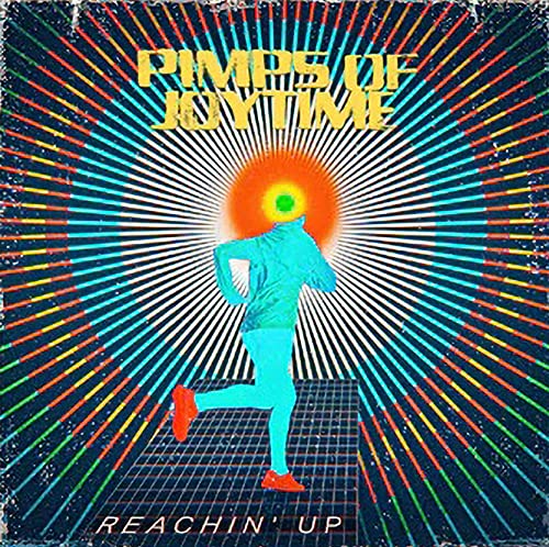 Pimps Of Joytime - Reachin' Up ((Vinyl))