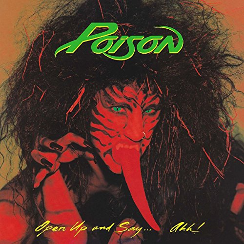 Poison - Open Up And Say Ahh (())