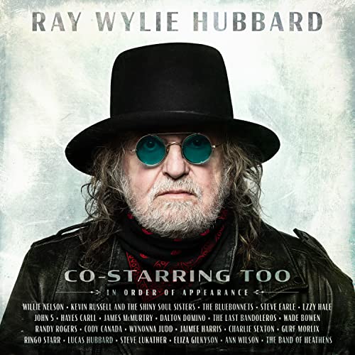 Ray Wylie Hubbard - Co-Starring Too ((CD))