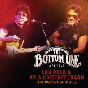 Reed, Lou And Kris Kristofferson - The Bottom Line Archive Series: In Their Own Words: With Vin Scelsa (3Lp) (RSD 4/23/2022) ((Vinyl))