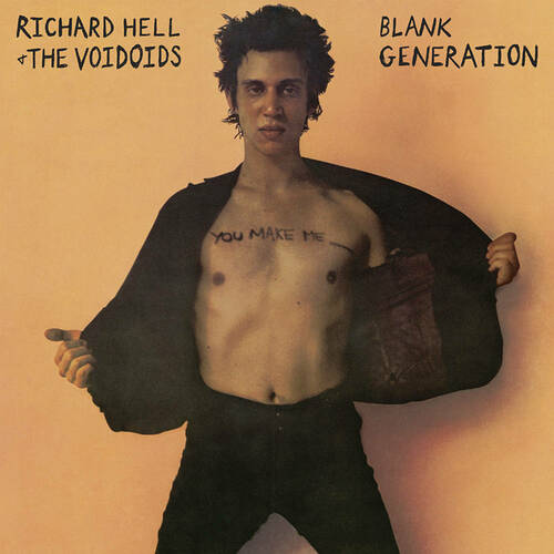 Richard Hell & The Voidoids - Blank Generation (())