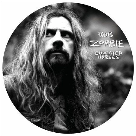 Rob Zombie - EDUCATED HORSES(PIC) ((Vinyl))