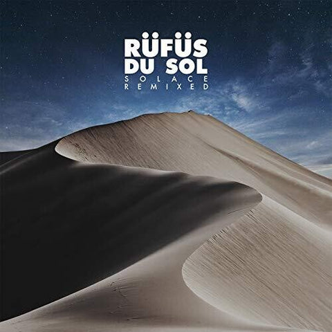 Rufus Du Sol - Solace Remixed (())