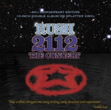 Rush - 2112: The Concert [40th Anniversary Edition, 10" Vinyl) [Import] ((Vinyl))
