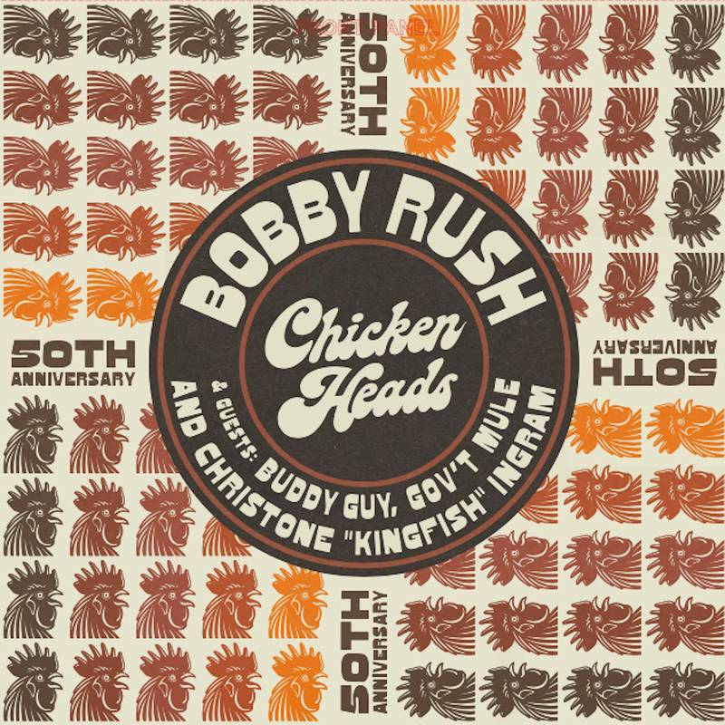Rush, Bobby - Chicken Heads 50th Anniversary (RSD 11/26/21) ((Vinyl))