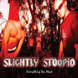 Slightly Stoopid - Everything You Need (Red & Black Splatter Vinyl) ((Vinyl))