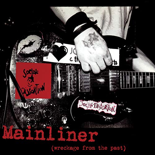 Social Distortion - Mainliner (Wreckage From The Past) [LP] ((Vinyl))