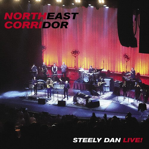 Steely Dan - Northeast Corridor: Steely Dan Live! (())