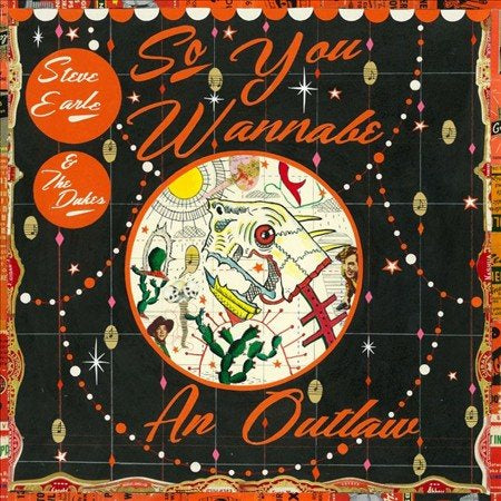 Steve Earle / The Dukes - SO YOU WANNABE AN OUTLAW ((Vinyl))