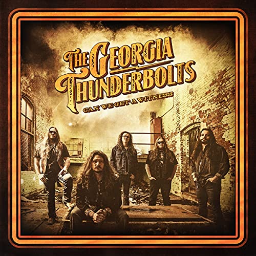 The Georgia Thunderbolts - Can We Get A Witness ((CD))