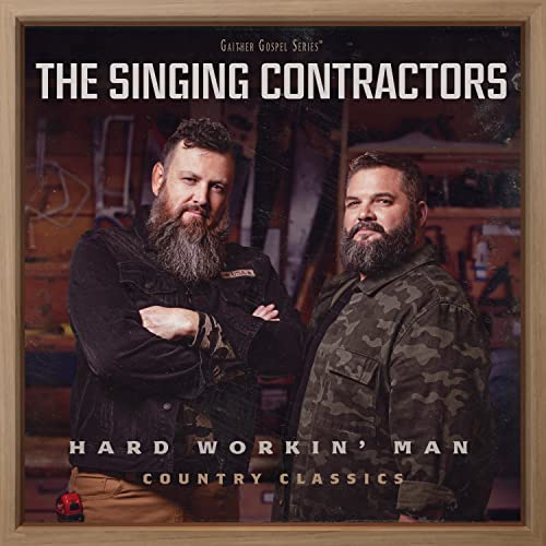 The Singing Contractors - Hard Workin' Man ((CD))