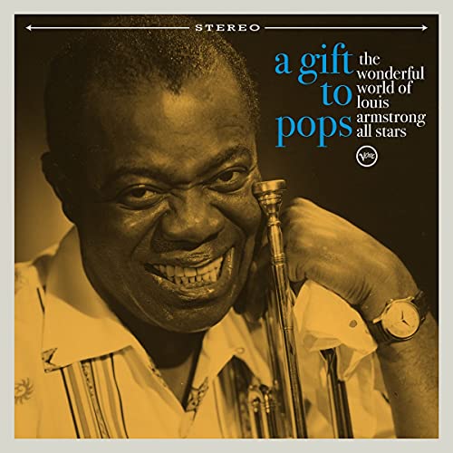 The Wonderful World Of Louis Armstrong All Stars - A Gift To Pops ((CD))