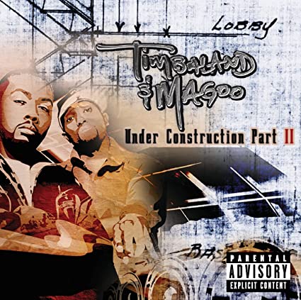 Timbaland & Magoo - Under Construction II [Explicit Content] ((CD))