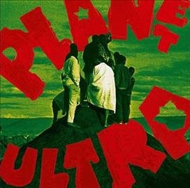 Urban Dance Squad - Planet Ultra ((Vinyl))