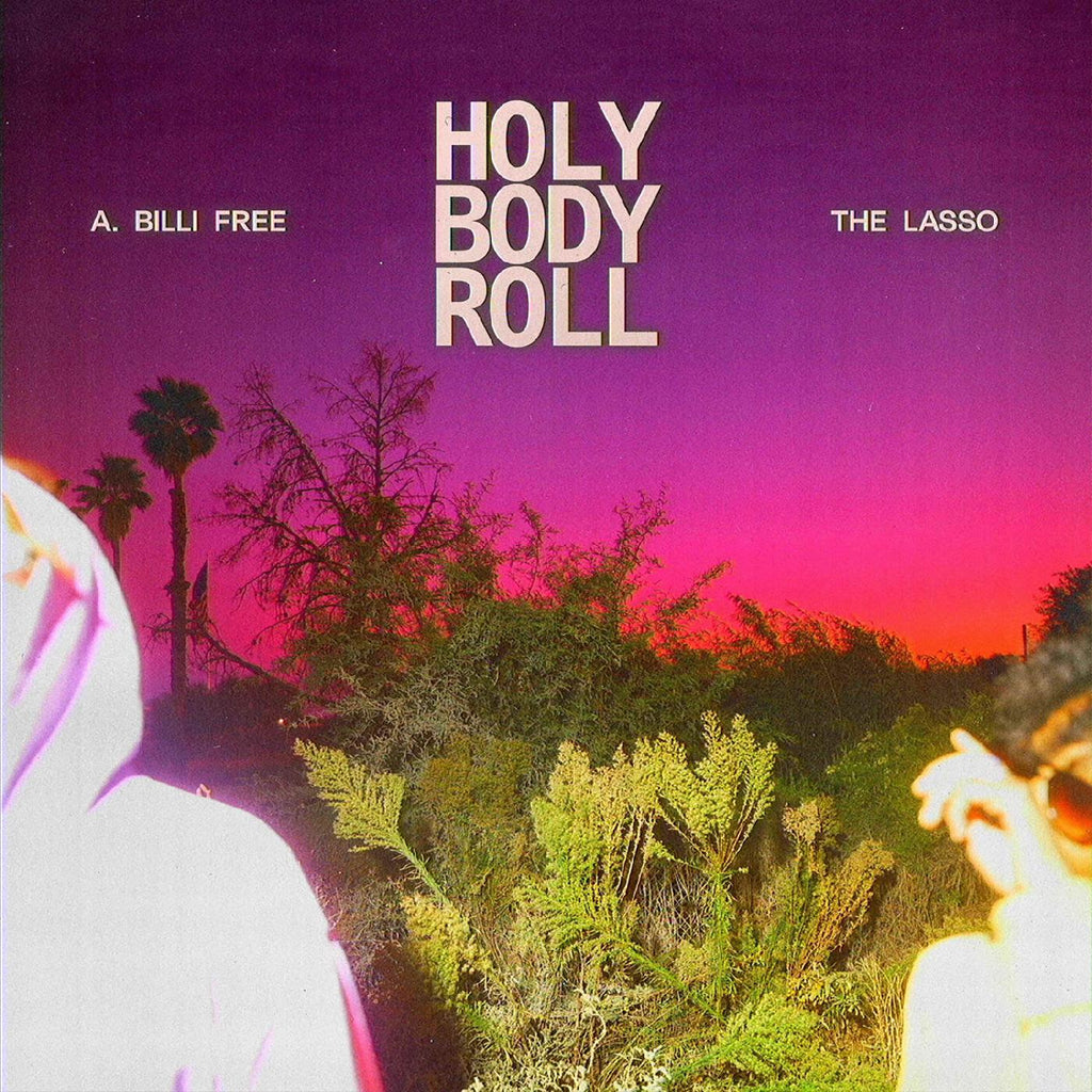 A. Billi Free & The Lasso - Holy Body Roll ((CD))