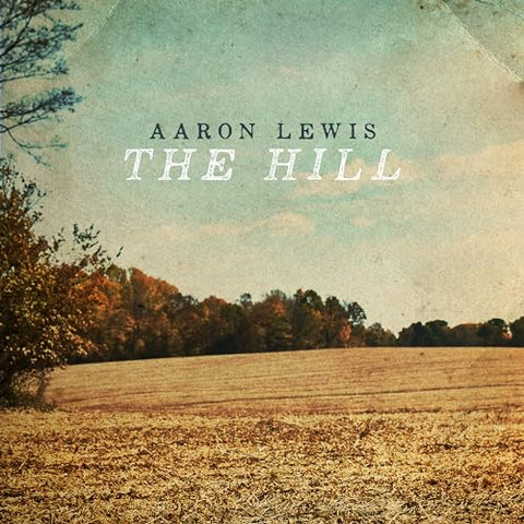 Aaron Lewis - The Hill ((CD))