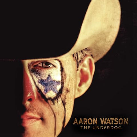 Aaron Watson - The Underdog ((Vinyl))