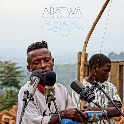 ABATWA (THE PYGMY) - Why Did We Stop Growing Tall? ((Vinyl))