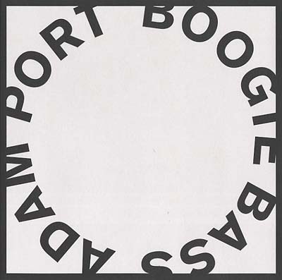 ADAM PORT - Boogie Bass ((Vinyl))