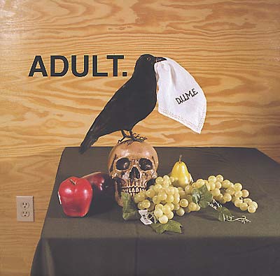 Adult. - D.U.M.E. ((Vinyl))