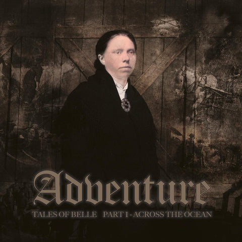 Adventure - Tales of Belle Part 1: Across the Ocean ((CD))