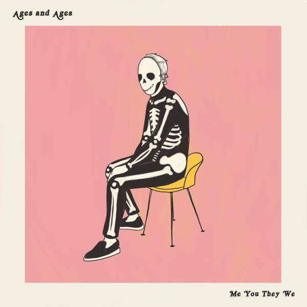 Ages And Ages - Me You They We ((Vinyl))