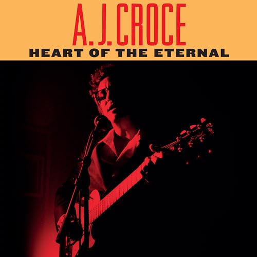 A.J. Croce - Heart of the Eternal [LP] ((Vinyl))