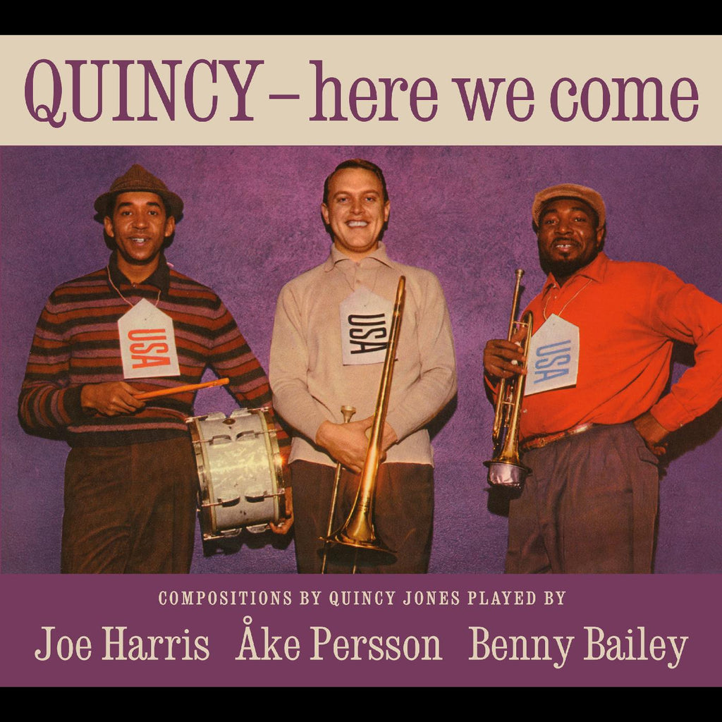 Ake Persson & Benny Bailey Joe Harris - Quincy, here we come ((CD))