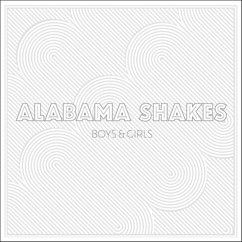 Alabama Shakes - Boys & Girls [LP] ((Vinyl))