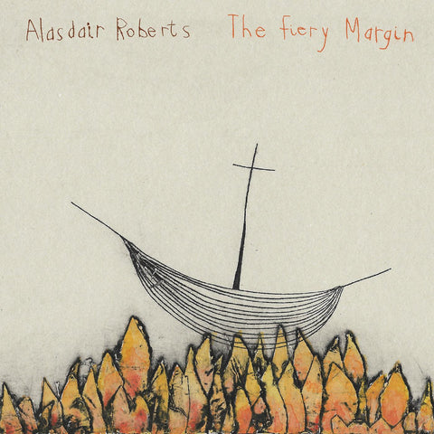 Alasdair Roberts - The Fiery Margin ((CD))