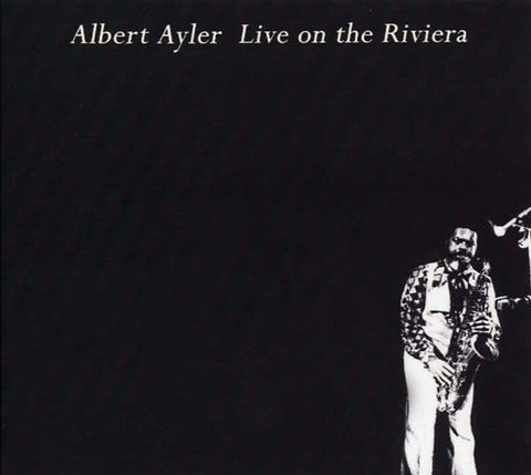 Albert Ayler - Live on the Riviera ((CD))