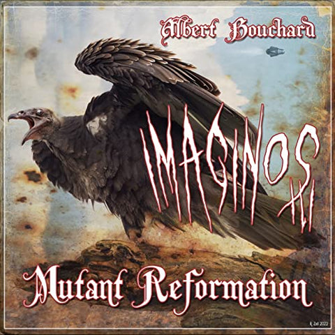 Albert Bouchard - Imaginos III - Mutant Reformation ((Vinyl))