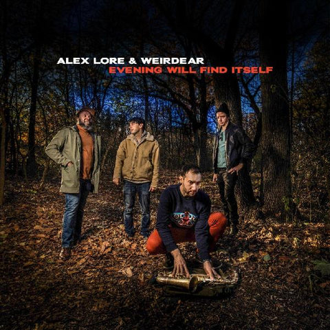 Alex & Weirdear LoRe - Evening Will Find Itself ((CD))