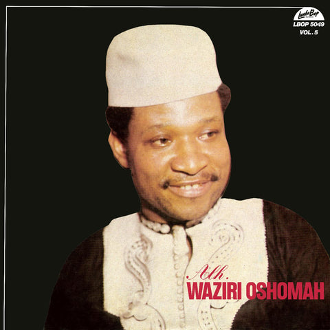 Alhaji Waziri Oshomah - Vol. 5 ((Vinyl))