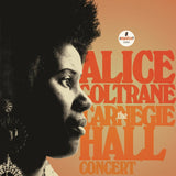 Alice Coltrane - The Carnegie Hall Concert (Limited Edition, Opaque Galaxy Orange Colored Vinyl) (2 Lp's) ((Vinyl))