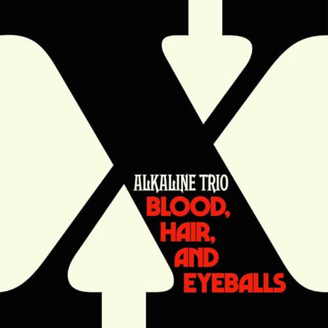Alkaline Trio - Blood, Hair, And Eyeballs ((CD))