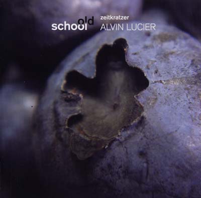 ALVIN LUCIER - Old School ((CD))