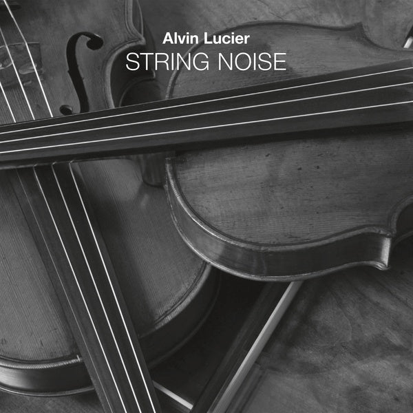 ALVIN LUCIER - String Noise ((CD))