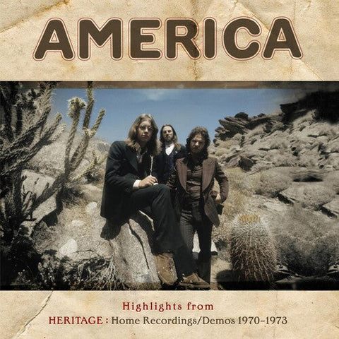 America - Highlights From Heritage: Home Recordings / Demos 1970-1973 (RSD Exclusive) ((Vinyl))