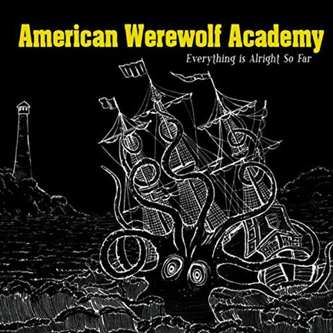 American Werewolf Academy - Everything Is Alright So Far ((CD))
