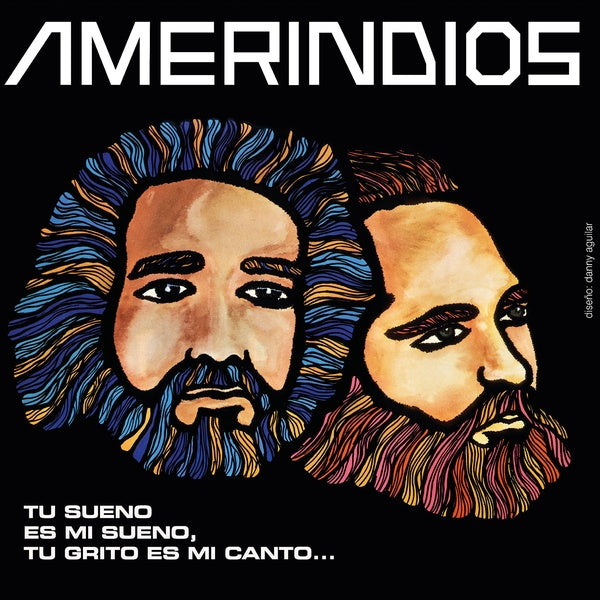 AMERINDIOS - Tu Sueno Es Mi Sueno, Tu Grito Es Mi Canto ((Vinyl))