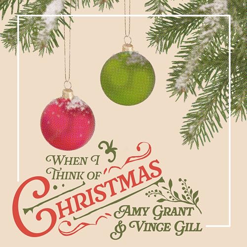 Amy Grant & Vince Gill - When I Think Of Christmas ((CD))