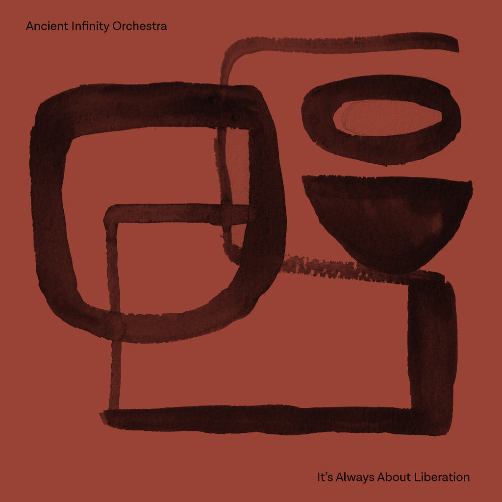 Ancient Infinity Orchestra - It'S Always About Liberation ((CD))