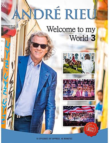 André Rieu/Johann Strauss Orchestra - Welcome To My World 3 [3 DVD] ((DVD))