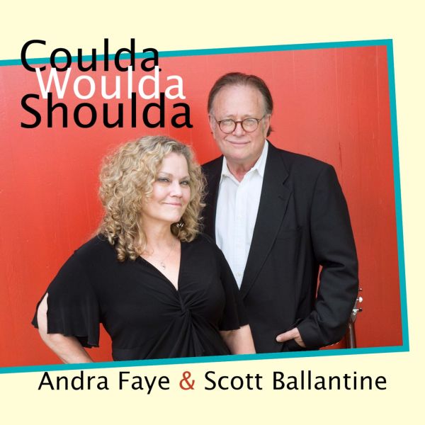 Andra Faye & Scott Ballantine - Coulda Woulda Shoulda ((CD))