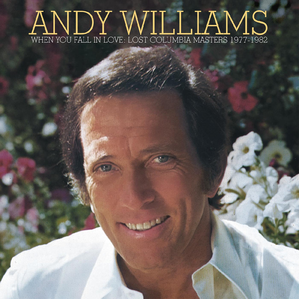 Andy Williams - When You Fall in Love‚ÄîLost Columbia Masters 1977-1982 ((CD))