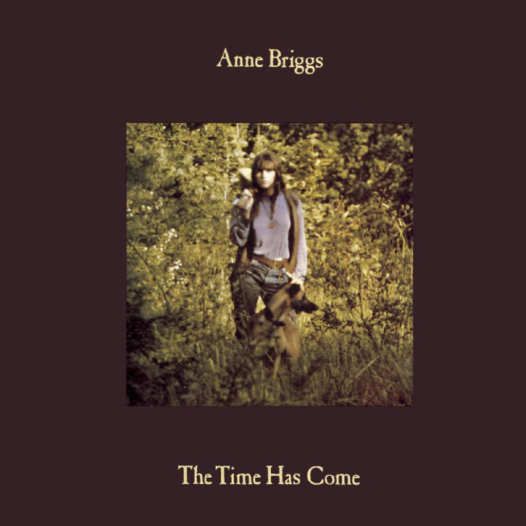 Anne Briggs - The Time Has Come ((Vinyl))