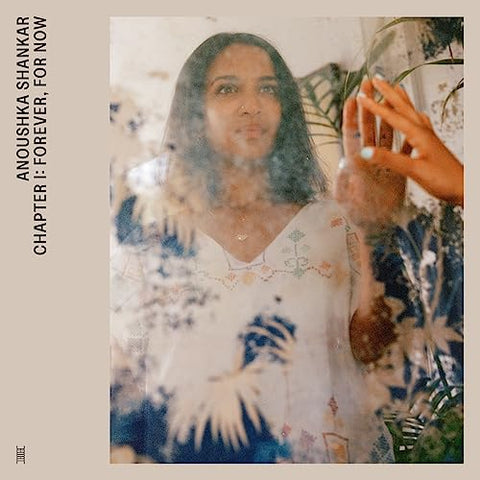 Anoushka Shankar - Chapter I: Forever, For Now ((Vinyl))